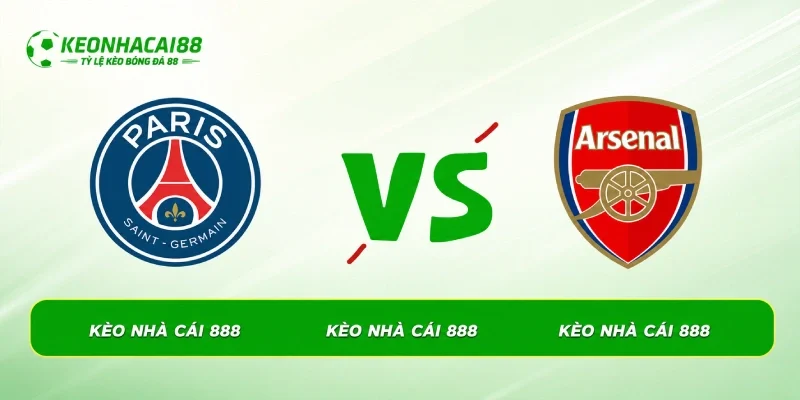Soi kèo PSG và Arsenal